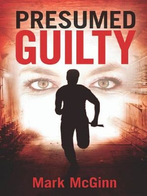 cover image of Presumed Guilty